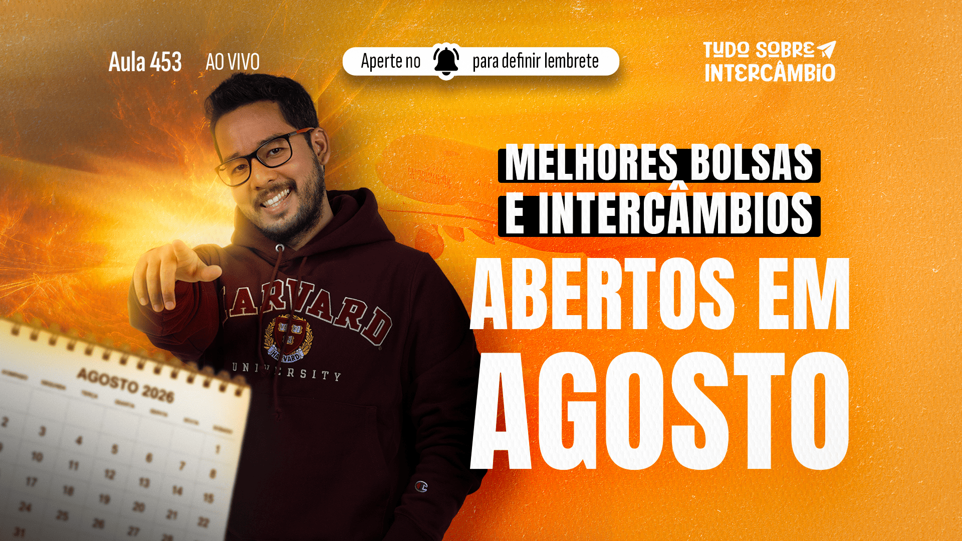 Aula 453 - Tudo Sobre Intercâmbio